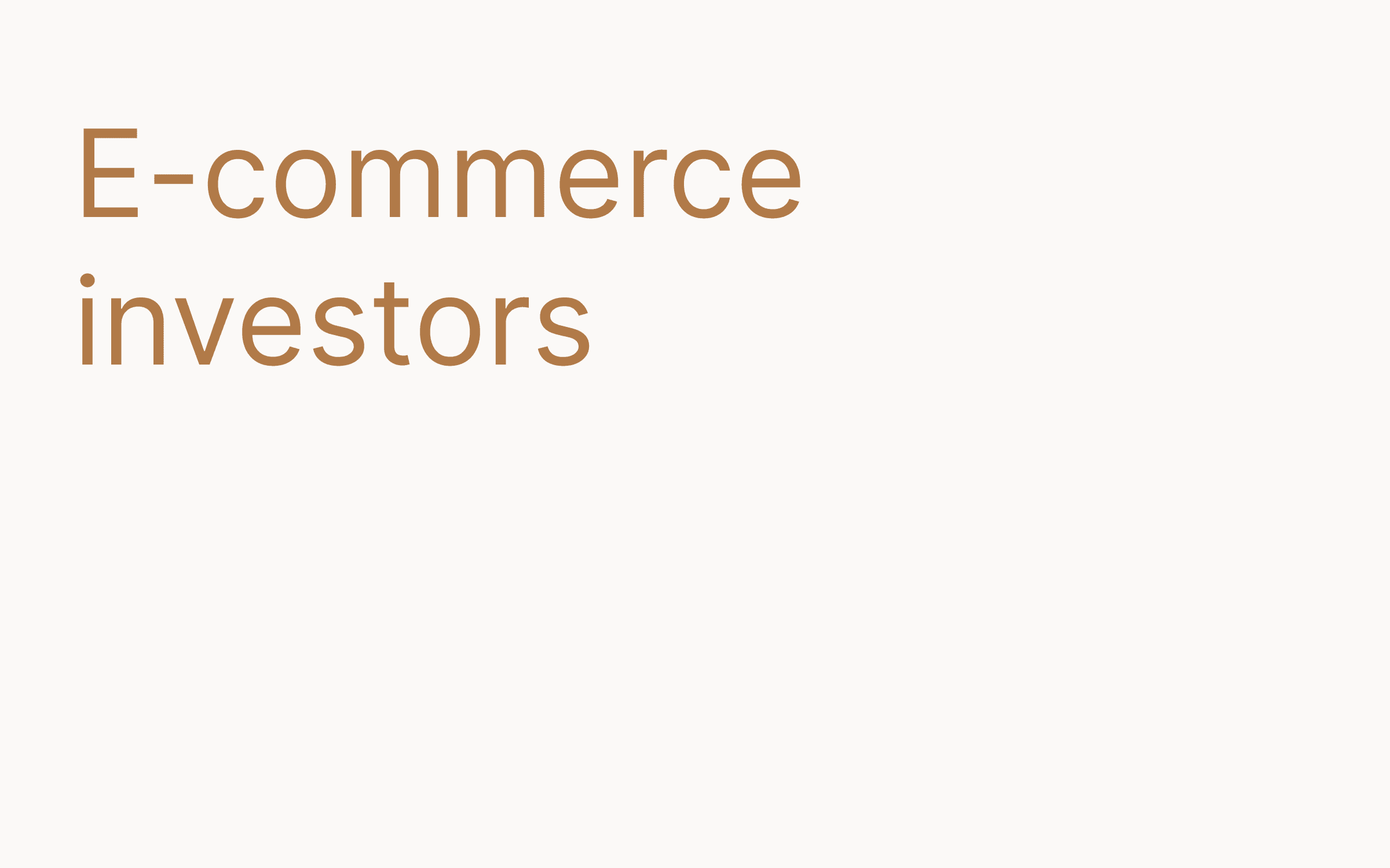 Ecommerce investors