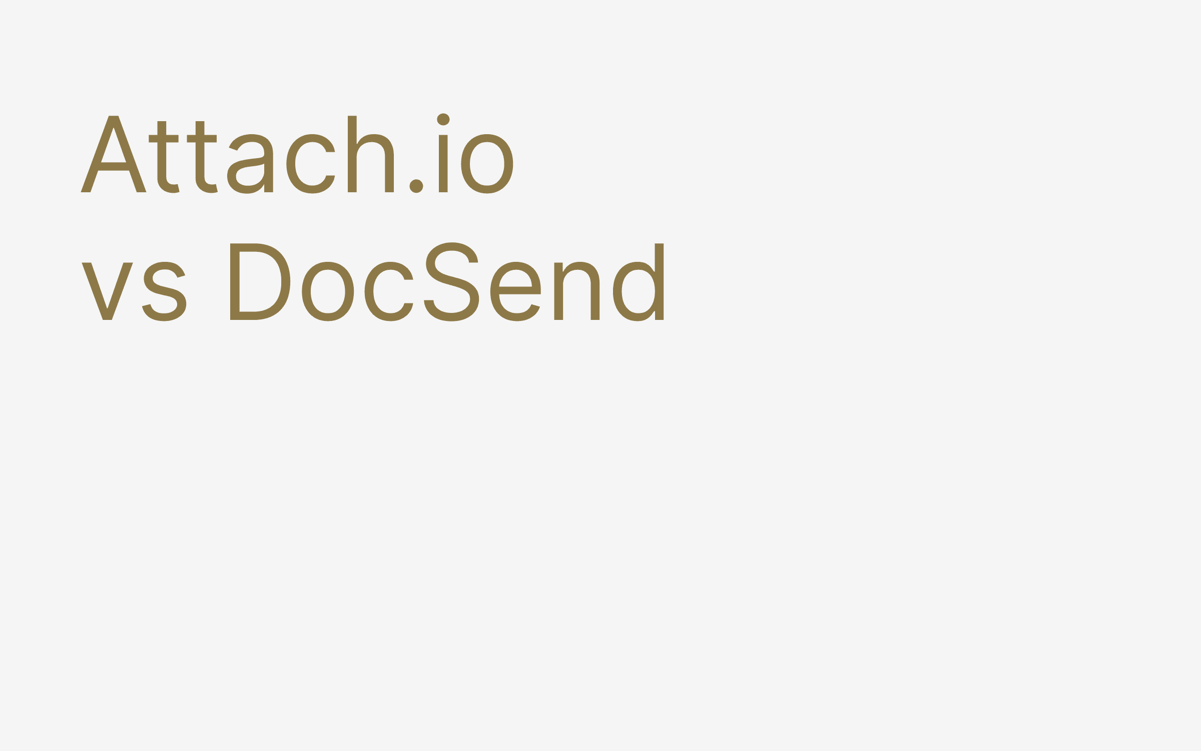 Attach.io vs DocSend