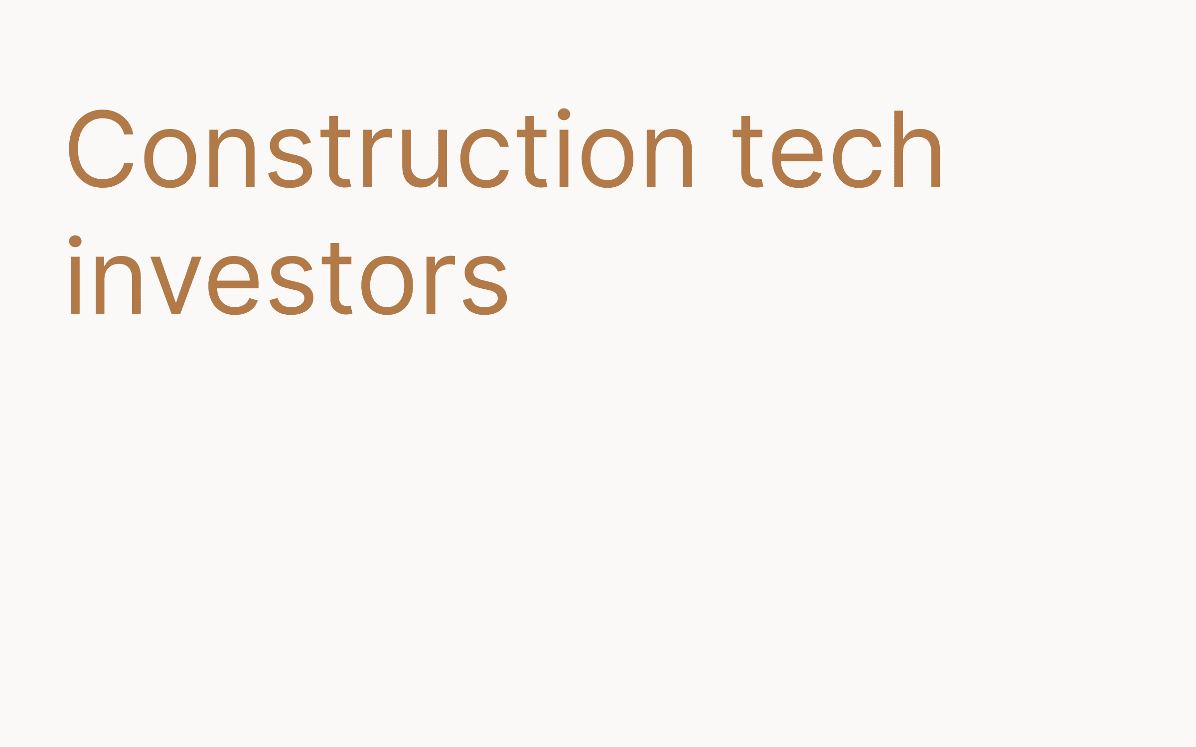 Construction tech investors hero
