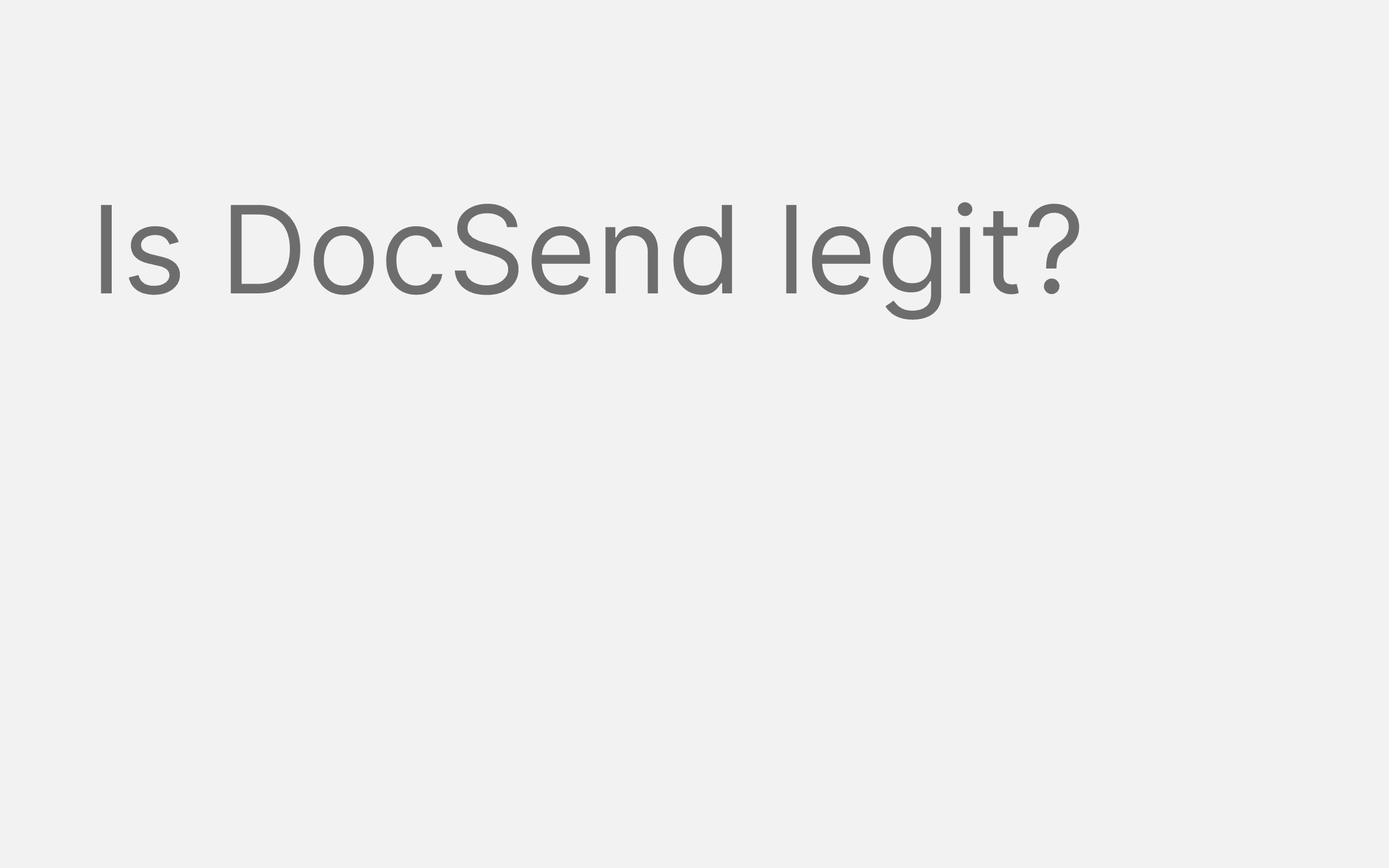 Docsend legit