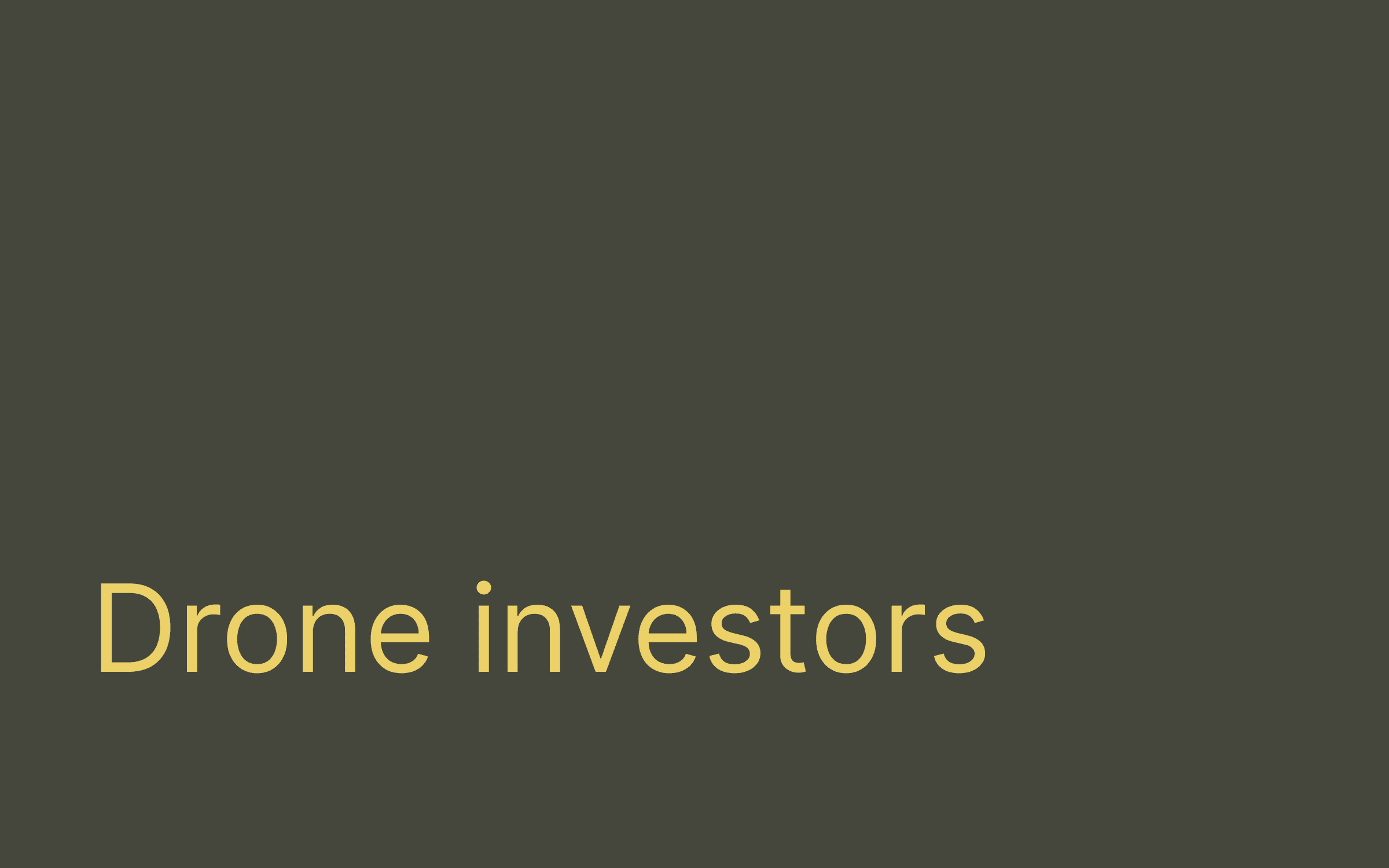 Drone investors hero