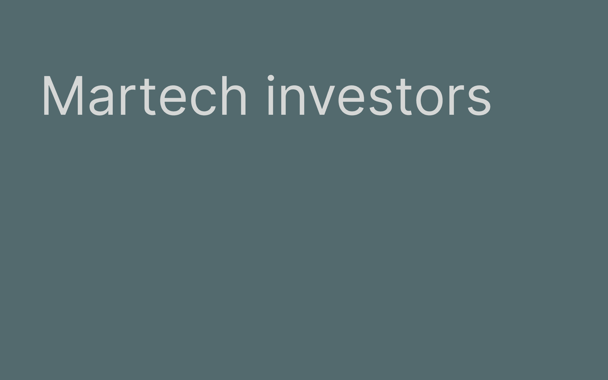 Martech investors hero