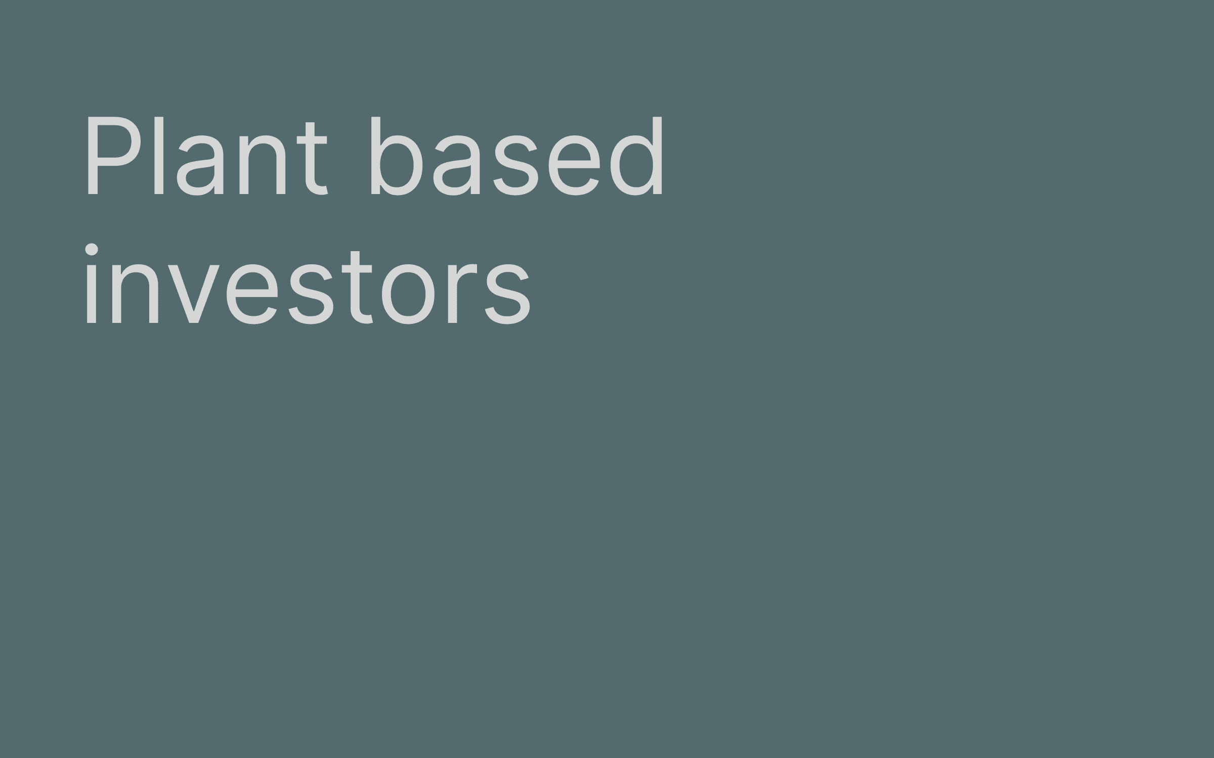 Plant based investors hero