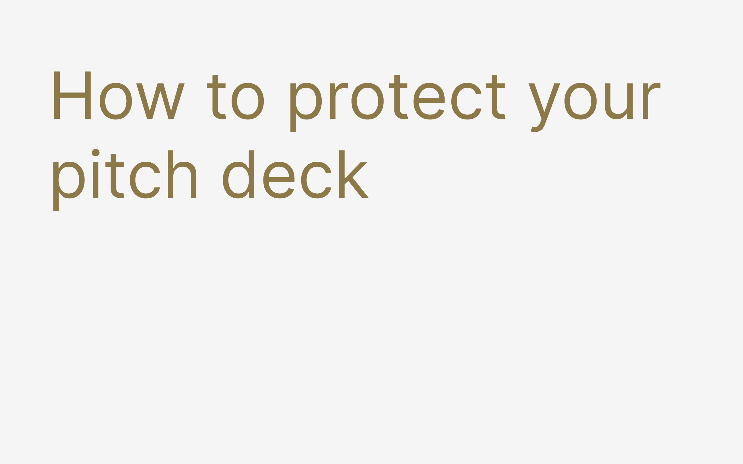 How to protect your pitch deck