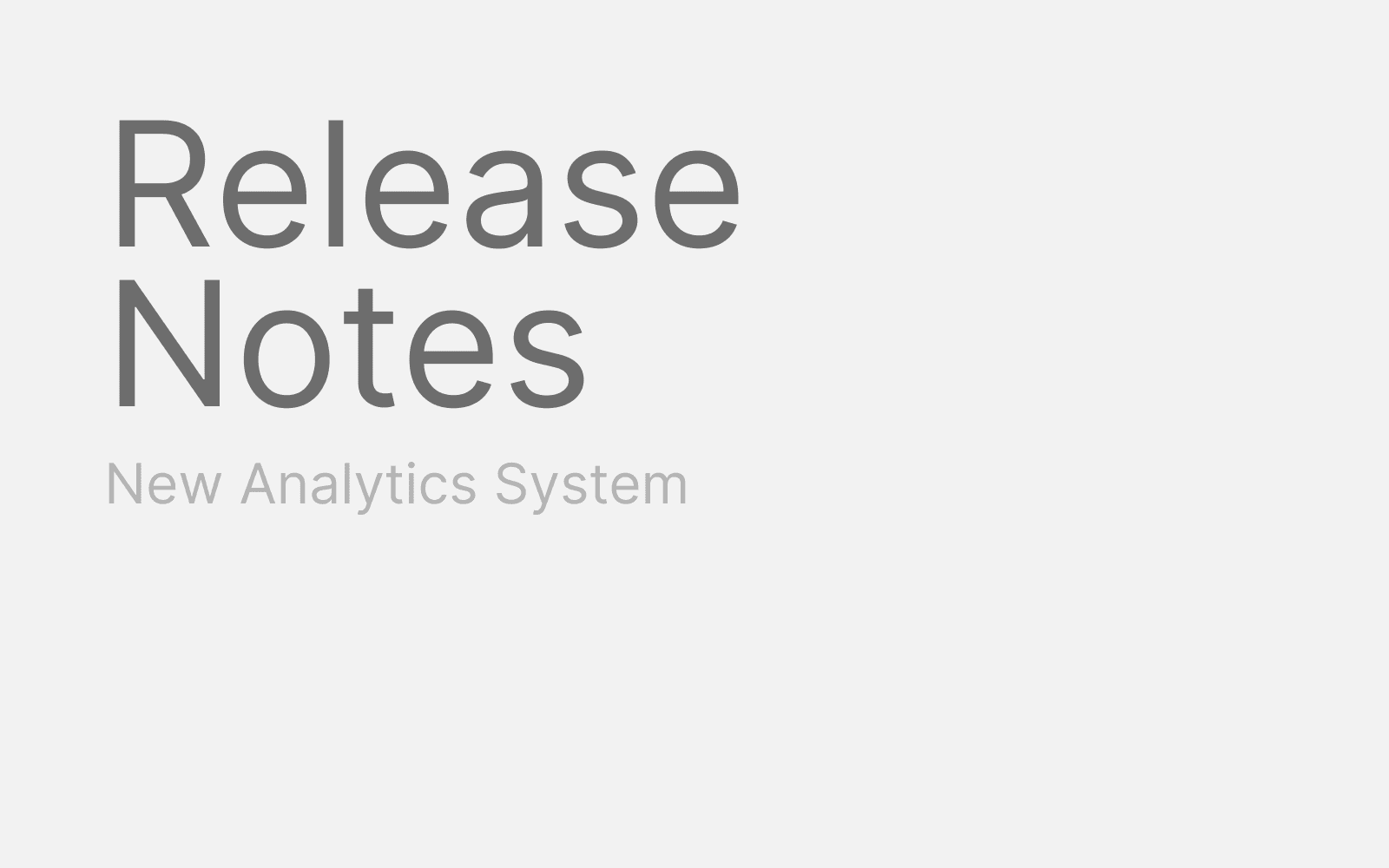 New Analytics System