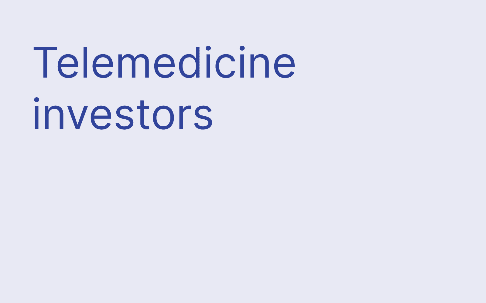 Telemedicine investors hero