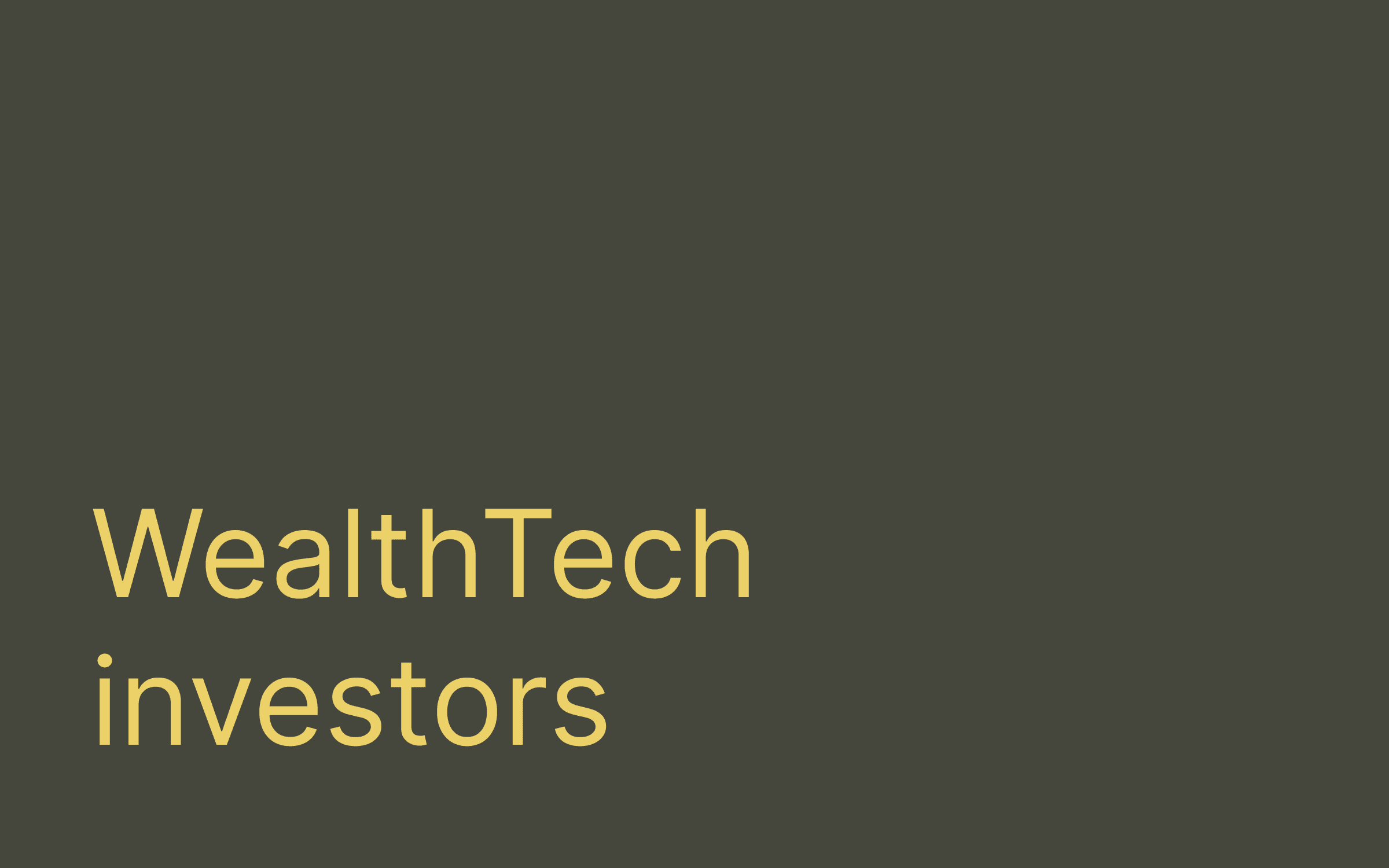 Wealthtech investors hero