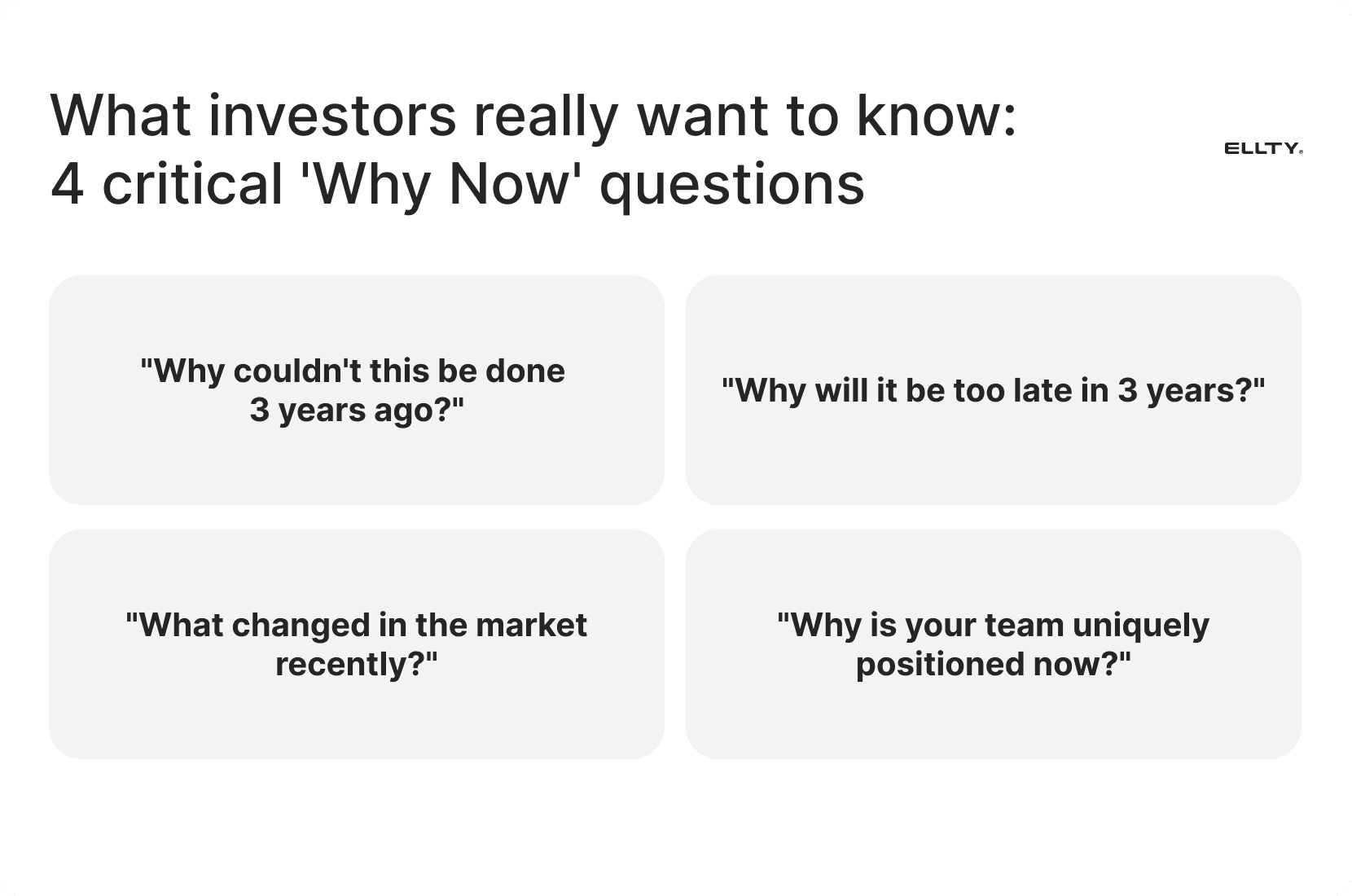 Why now investor questions