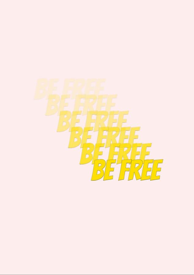 Be Free Pink Poster