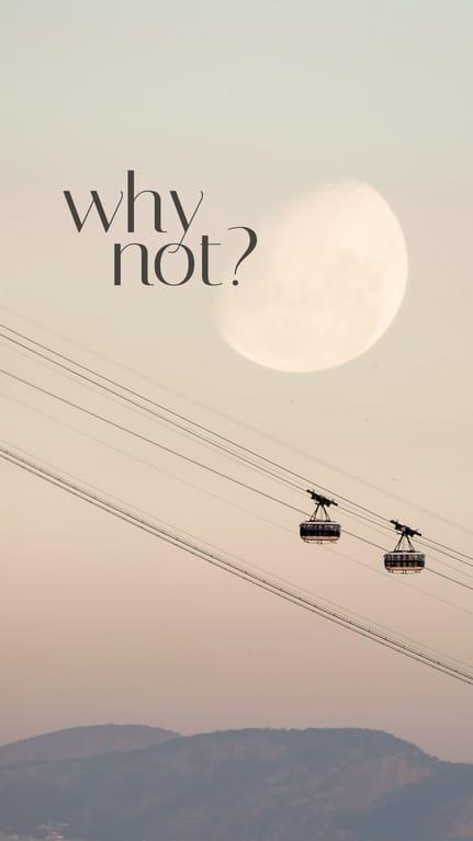 Why Not Inspiration Phone Wallpaper