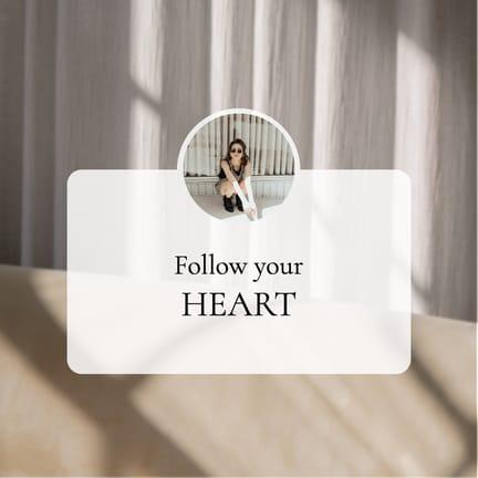Follow Your Heart Notification Instagram Post